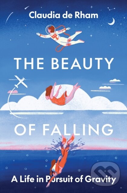 Kniha: The Beauty of Falling (Claudia de Rham). Princeton University Press, 2024