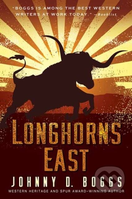 Levně Longhorns East - Johnny D. Boggs - kniha z kategorie Beletria