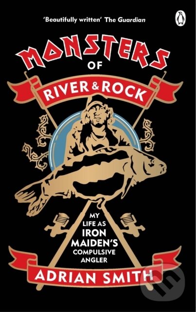 Levně Monsters of River and Rock (My Life as Iron Maiden’s Compulsive Angler) - kniha z kategorie Mapy a cestovanie