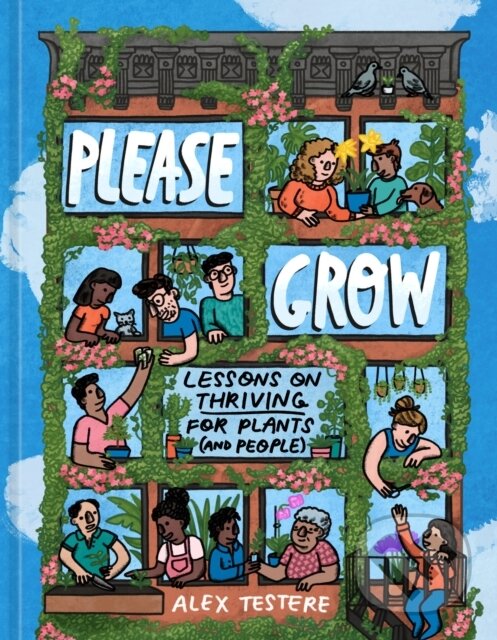 Levně Please Grow (Lessons on Thriving for Plants (and People)) - kniha z kategorie Škola fotografie