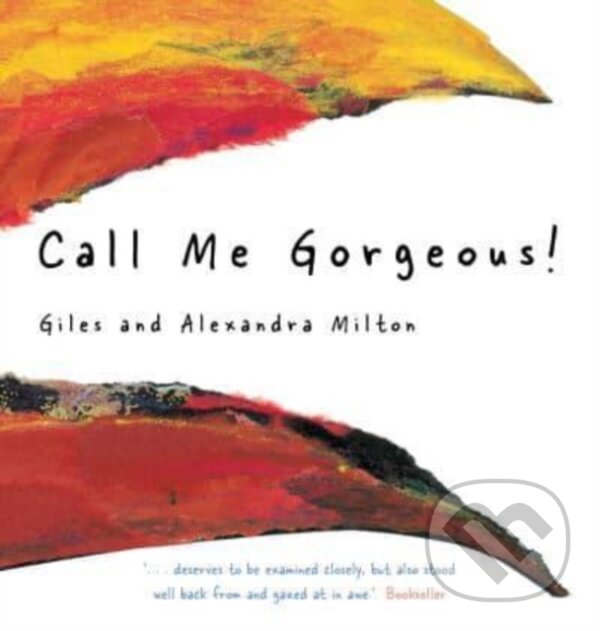 Kniha: Call Me Gorgeous! (Giles Milton). , 2022