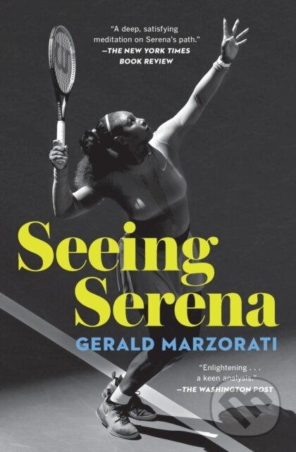 Levně Seeing Serena - Gerald Marzorati - kniha z kategorie Životopisy