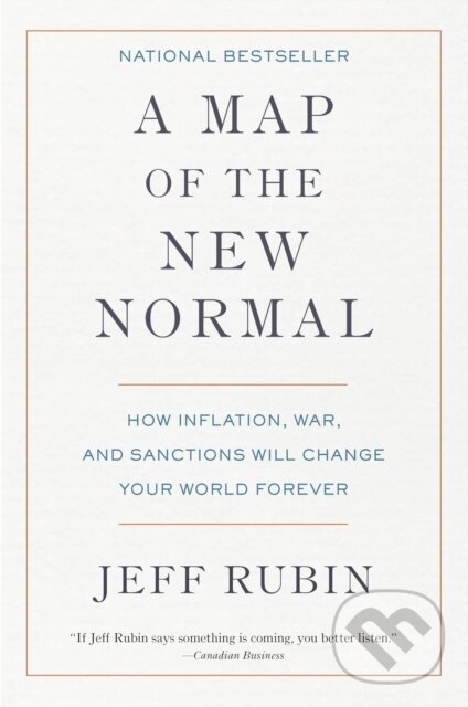 Levně A Map of the New Normal (How Inflation, War, and Sanctions Will Change Your World Forever) - kniha z kategorie Biznis a manažment