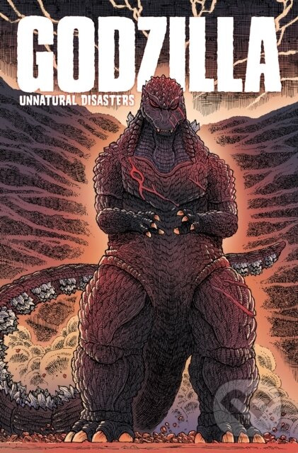 Levně Godzilla: Unnatural Disasters - Chris Mowry, James Stokoe - kniha z kategorie Komiksy