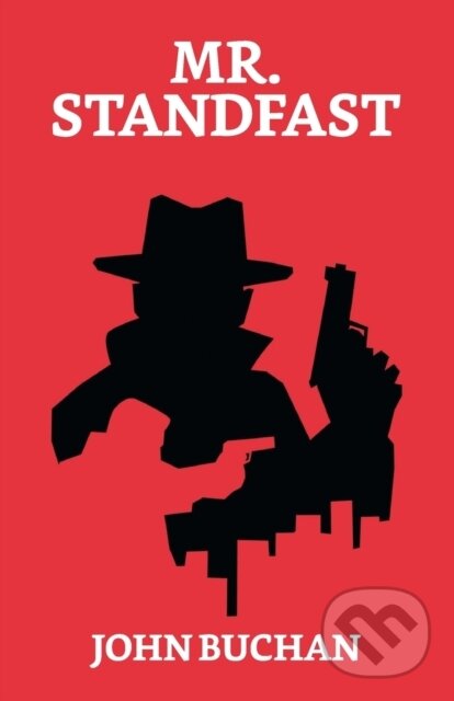 Kniha: Mr. Standfast (John Buchan). , 2021