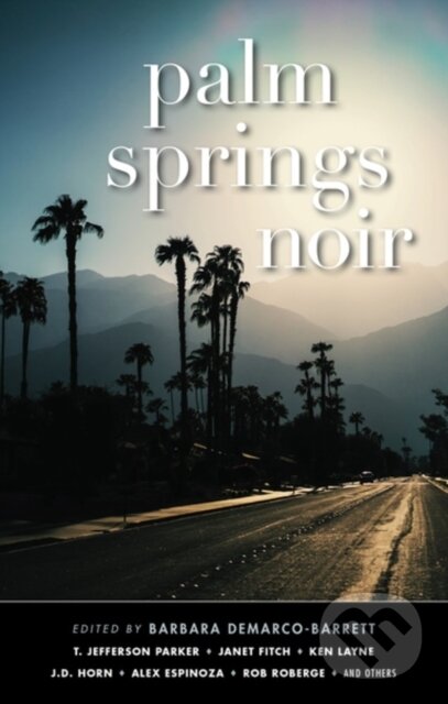 Levně Palm Springs Noir - Barbara DeMarco-Barrett - kniha z kategorie Detektívky, trilery a horory