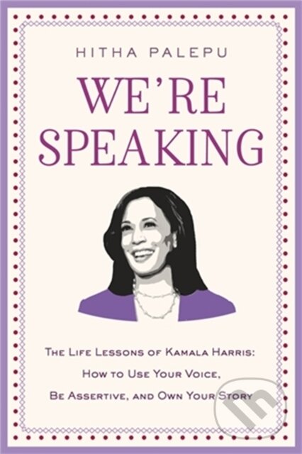 Kniha: We're Speaking (Hitha Palepu). Little, Brown, 2021