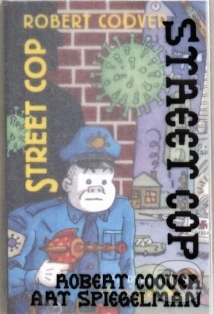 Kniha: Street Cop (Robert Coover). , 2021