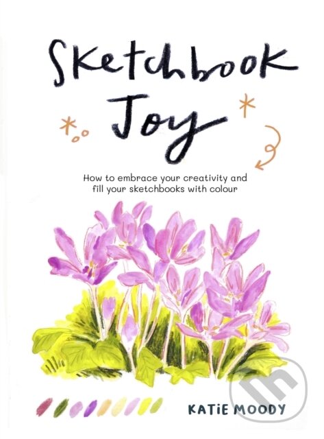 Kniha: Sketchbook Joy (Katie Moody). , 2025