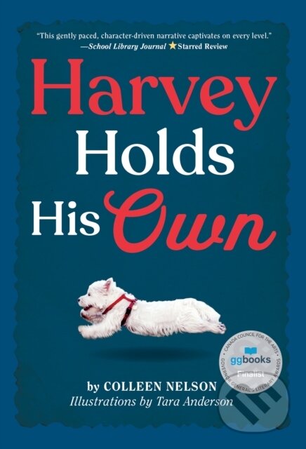 Levně Harvey Holds His Own - Colleen Nelson - kniha z kategorie Pre deti a mládež