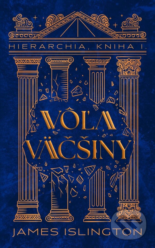 E-kniha: Vôľa väčšiny (James Islington). DOT., 2025
