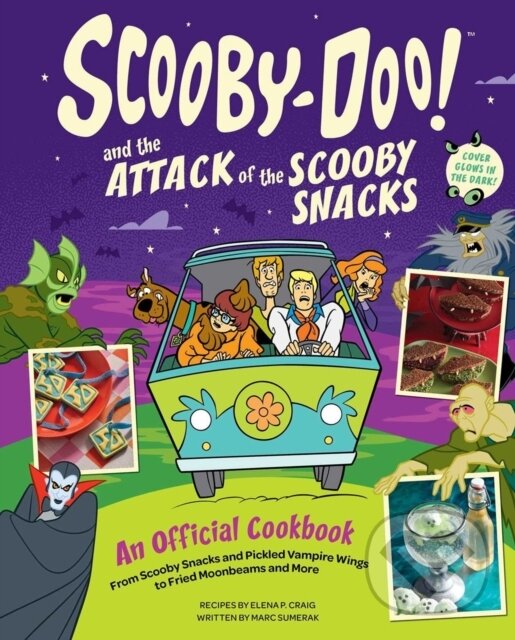 Levně Scooby-Doo! and the Attack of the Scooby Snacks [An Official Cookbook] - kniha z kategorie Kuchárky