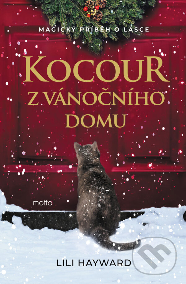 E-kniha: Kocour z vánočního domu (Lili Hayward). Motto, 2025