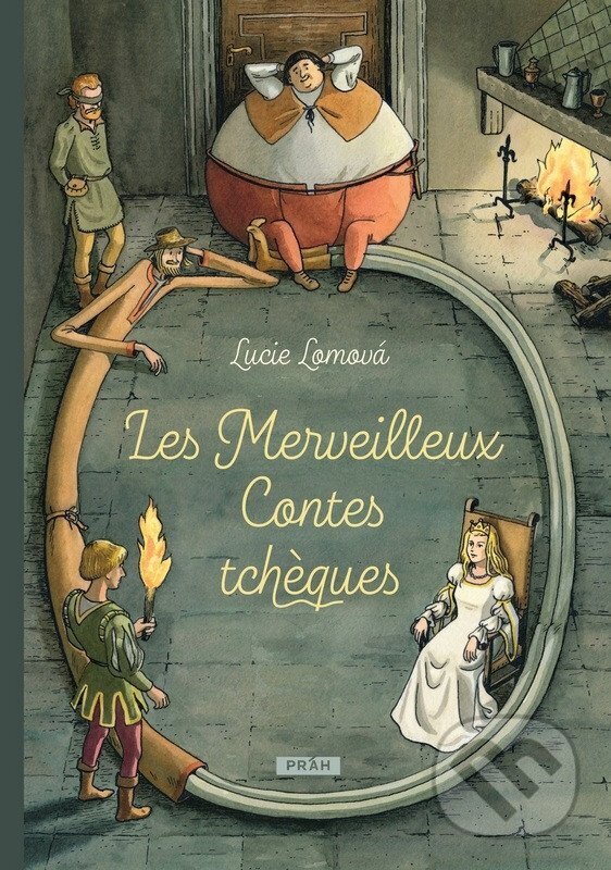 Levně Les Merveilleux Contes tcheques (francouzsky) - Lucie Lomová - kniha z kategorie Rozprávky