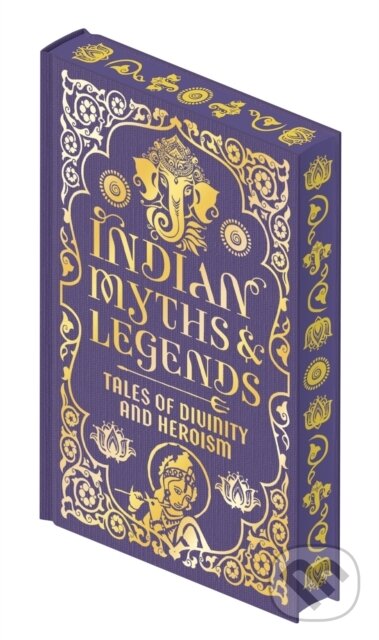 Levně Indian Myths & Legends (Tales of Divinity and Heroism) - kniha z kategorie Mýty, povesti a legendy