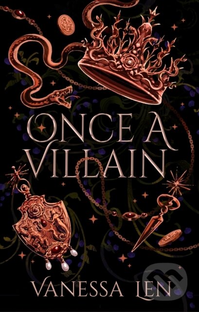 Levně Once a Villain - Vanessa Len - kniha z kategorie Fantasy