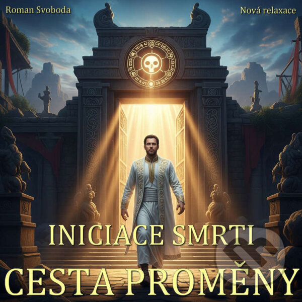 Iniciace smrti – Cesta proměny