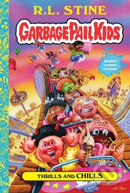 Levně Thrills and Chills (Garbage Pail Kids Book 2) - R.L. Stine - kniha z kategorie Pre deti a mládež