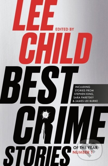 Levně Best Crime Stories of the Year - Lee Child, Otto Penzler - kniha z kategorie Životopisy, reportáže a myšlienky