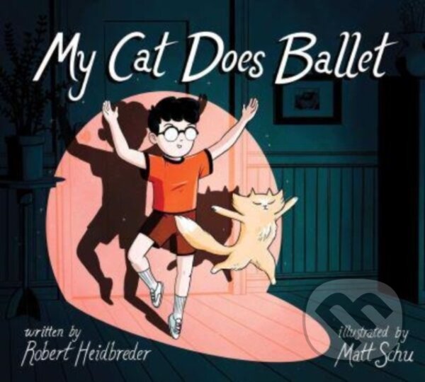 Levně My Cat Does Ballet - Robert Heidbreder - kniha z kategorie Pre deti a mládež