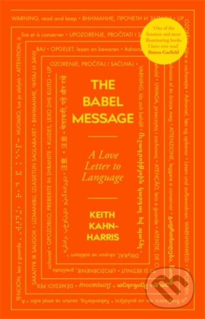 Levně The Babel Message (A Love Letter to Language) - Keith Kahn-Harris - kniha z kategorie Jazykové učebnice a slovníky
