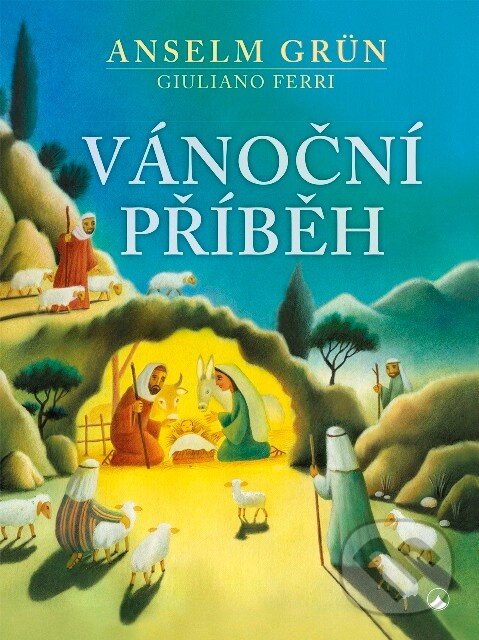 Levně Vánoční příběh - Anselm Grün - kniha z kategorie Pre deti a mládež