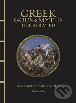 Levně Greek Gods & Myths Illustrated - Peter Mavrikis