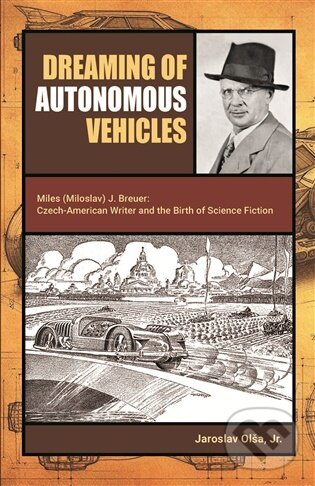 Kniha: Dreaming of Autonomous Vehicles (Jaroslav Olša jr.). Nová vlna, 2025