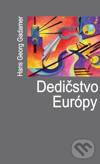 Levně Dedičstvo Európy - Hans Georg Gadamer - kniha z kategorie Filozofia
