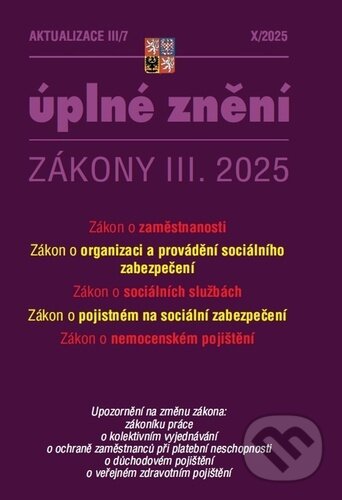 Levně Aktualizace III/7 2025 - Zákon o zaměstnanosti, Zákon o sociálních službách - kniha z kategorie Verejná správa