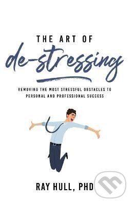 Levně Art of De-Stressing - Ray Hull