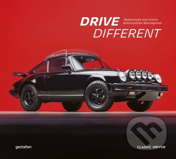 Drive Different (Restomods and Iconic Automobiles Reimagined)