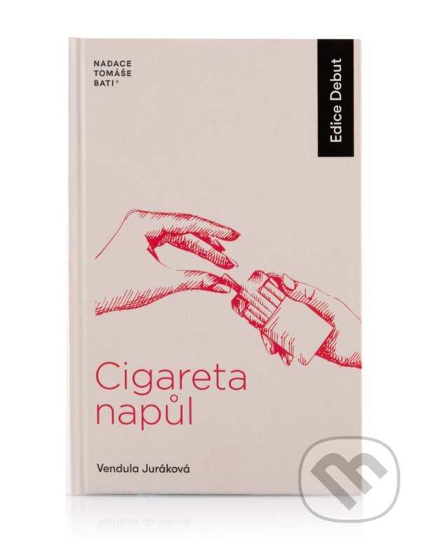 Levně Cigareta napůl - Vendula Juráková - kniha z kategorie Spoločenská beletria