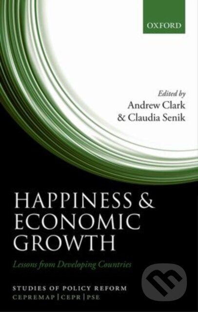Kniha: Happiness and Economic Growth (Andrew Clark). , 2015