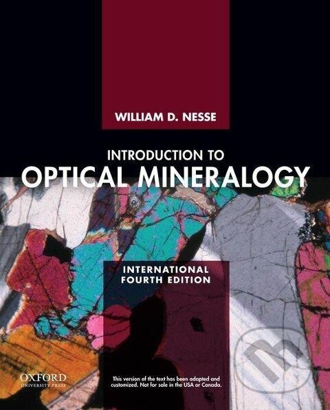 Kniha: INTRO OPTICAL MINERALOGY 4E INT ED P (Nesse). Academia, 2014