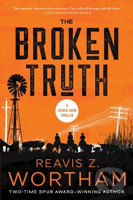 Kniha: The Broken Truth (Reavis Z. Wortham). Poisoned Pen Press, 2024