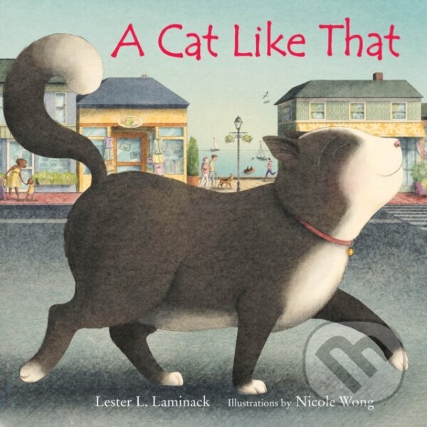Levně A Cat Like That - Lester L. Laminack - kniha z kategorie Pre deti a mládež