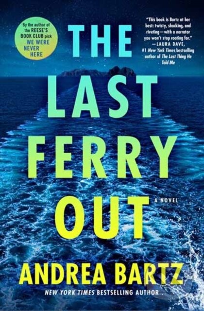 Levně The Last Ferry Out (A Novel) - Andrea Bartz - kniha z kategorie Thrillery
