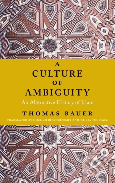 Levně A Culture of Ambiguity (An Alternative History of Islam) - kniha z kategorie Filozofia