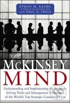 Kniha: McKinsey Mind (Ethan Rasiel). , 2001