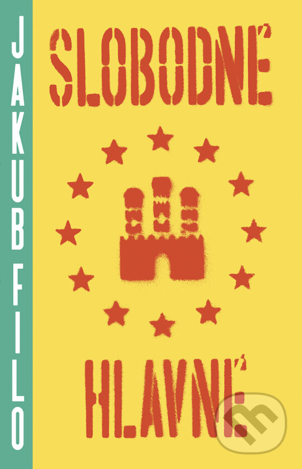 E-kniha: Slobodné Hlavné (Jakub Filo). Ikar, 2025