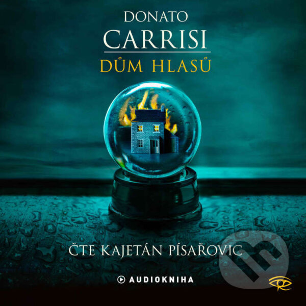 Audiokniha: Dům hlasů (Donato Carrisi). Kanopa, 2025