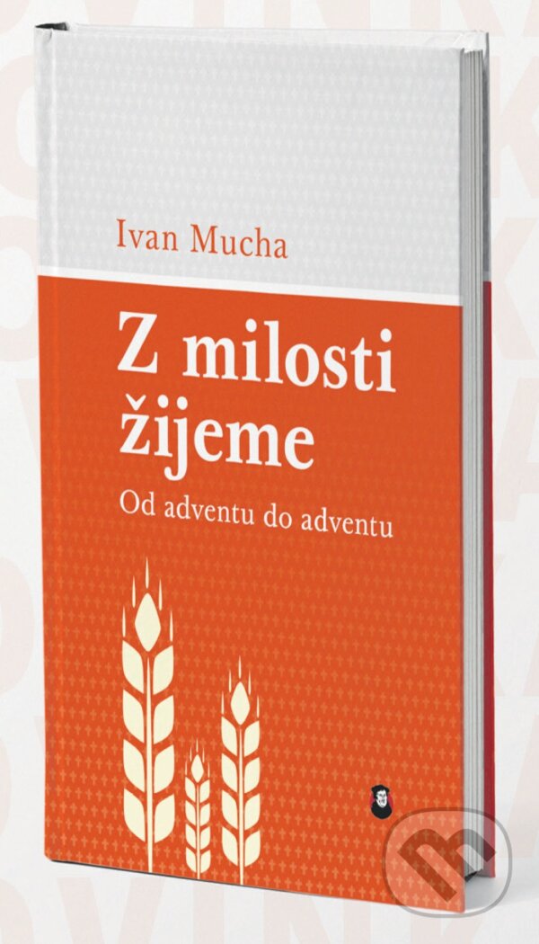 Kniha: Z milosti žijeme (Ivan Mucha). Lutherus, 2025