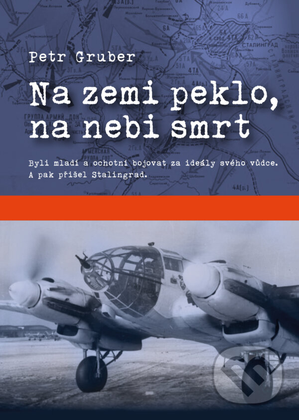 E-kniha: Na zemi peklo, na nebi smrt (Petr Gruber). Machart, 2025
