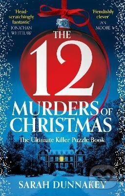 Levně Twelve Murders of Christmas - Sarah Dunnakey