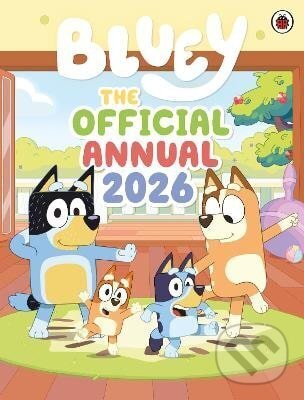 Levně Bluey: The Official Bluey Annual 2026 - Bluey