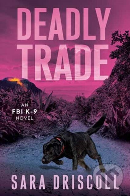 Levně Deadly Trade - Sara Driscoll - kniha z kategorie Thrillery