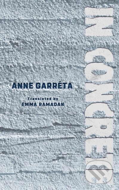 Levně In Concrete - Anne Garreta - kniha z kategorie Beletria