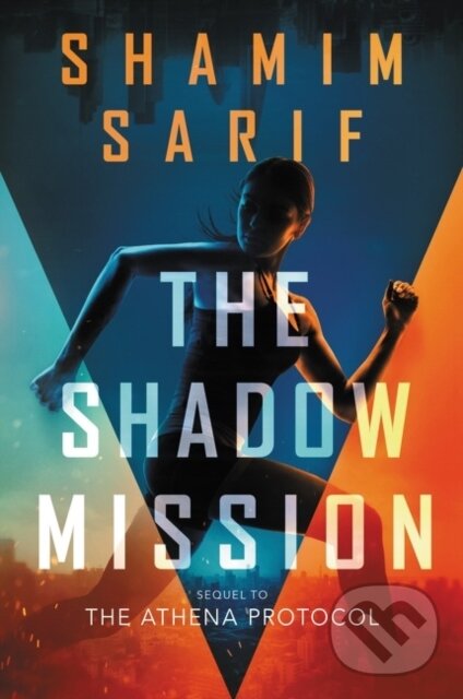 Levně The Shadow Mission - Shamim Sarif