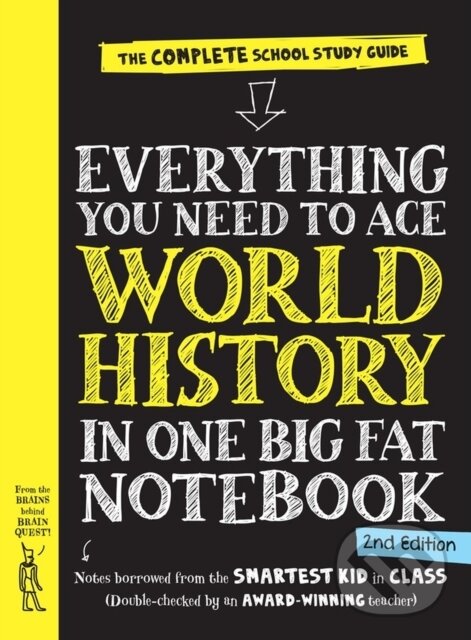 Levně Everything You Need to Ace World History in One Big Fat Notebook, 2nd Edition (UK Edition) - kniha z kategorie Naučné knihy